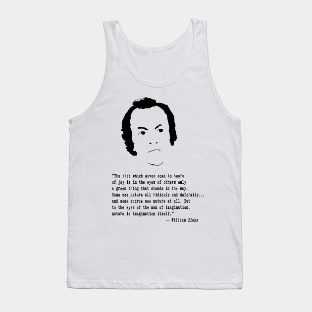 William Blake Quote Tank Top by PoetandChef